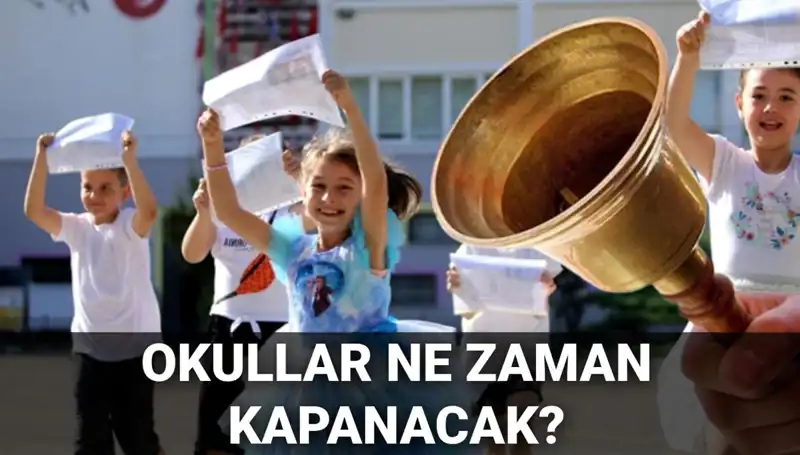Okullar Ne Zaman Kapanacak? 2023 Yaz Tatili Detayları Açıklandı!
