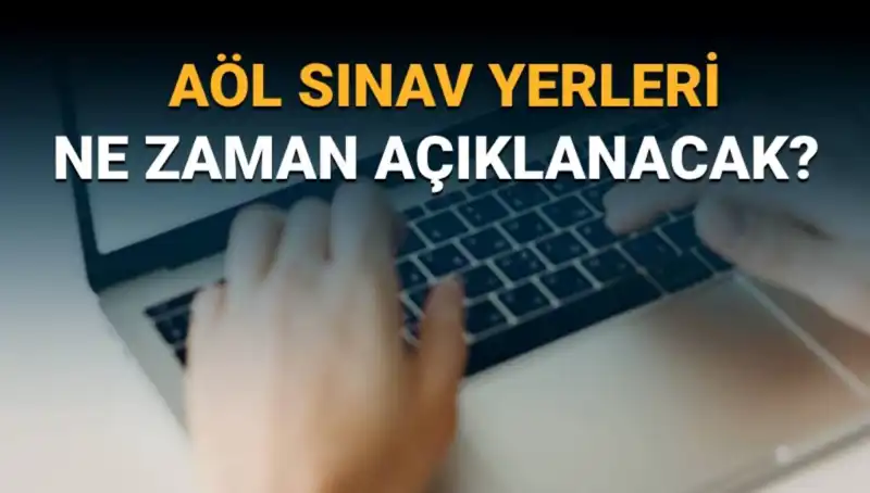 AÖL 3. Dönem Sınav Giriş Belgesi Ne Zaman Yayınlanacak?