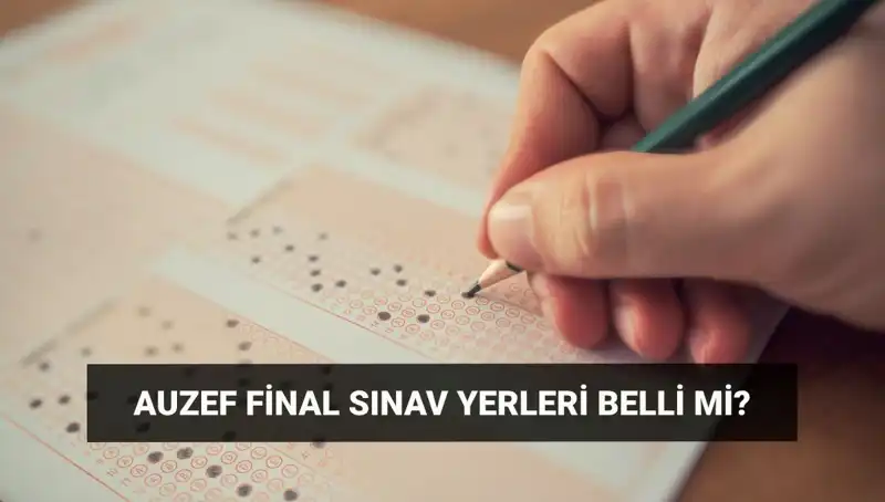 İstanbul Üniversitesi AUZEF Bahar Dönemi Final Sınavı Ne Zaman?