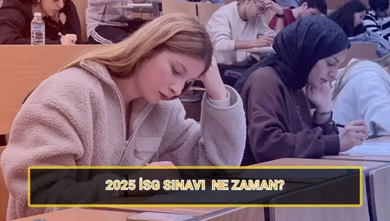 2025 İSG Sınavı Tarihleri Belli Oldu: İşte Detaylar!