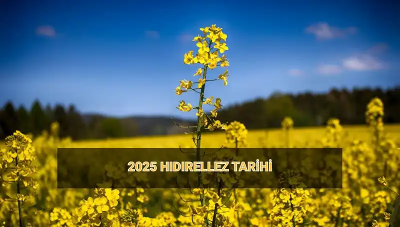 Hıdırellez 2025: Gelenekler, Ritüeller ve Kutlamaların Zamani
